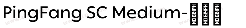 PingFang SC Medium字体转换